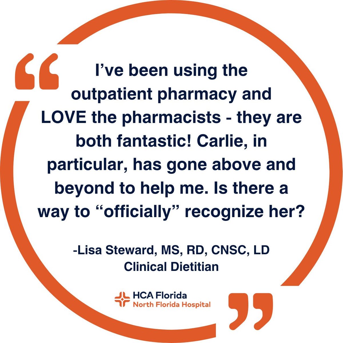 There is nothing we love more than recognizing the excellent care provided by our team members. Way to go @HCAFLHealthcare (North Florida Hospital​ Outpatient Pharmacy team), and keep up the amazing work, Carlie!