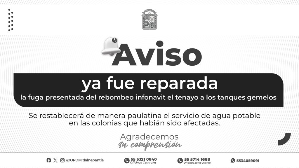 #AvisoImportante La fuga presentada del Rebombeo Infonavit El Tenayo a los Tanques Gemelos ya fue reparada.