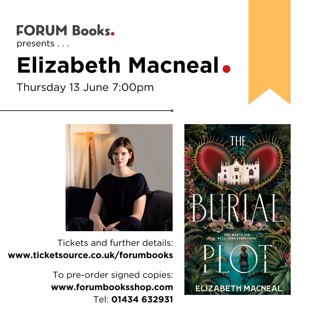 Delighted to host @esmacneal at FORUM Books & simply cannot wait to hear about this sumptuous new novel #TheBurialPlot 🥀 🗓️ June 13, 7pm 🎟️ instore + ticketsource.co.uk/forumbooks/for…