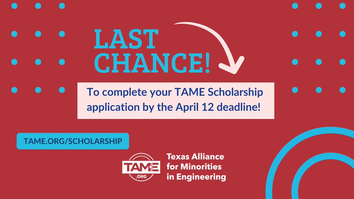 TAME: Texas Alliance for Minorities in Engineering (@tamestem) on Twitter photo Tomorrow is the deadline for all pieces of a student's TAME Scholarship to be submitted, including letters of recommendation! Late or incomplete applications are not considered. If you have any issues, email programs@tame.org. Tomorrow is the deadline for all pieces of a student's TAME Scholarship to be submitted, including letters of recommendation! Late or incomplete applications are not considered. If you have any issues, email programs@tame.org.