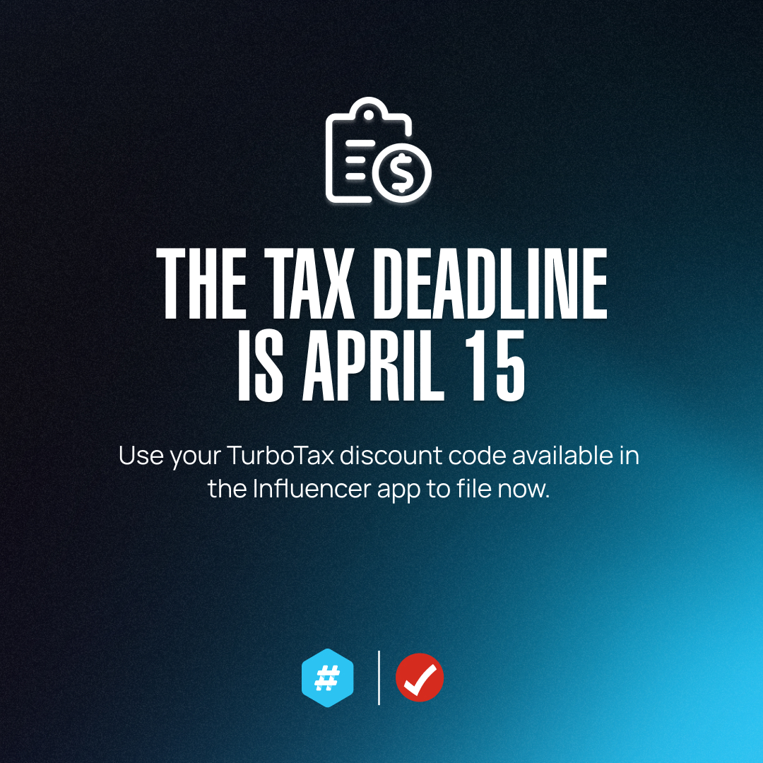 The tax deadline is here! File now with your @TurboTax discount code from the Influencer app so you get your taxes done right before April 15th.