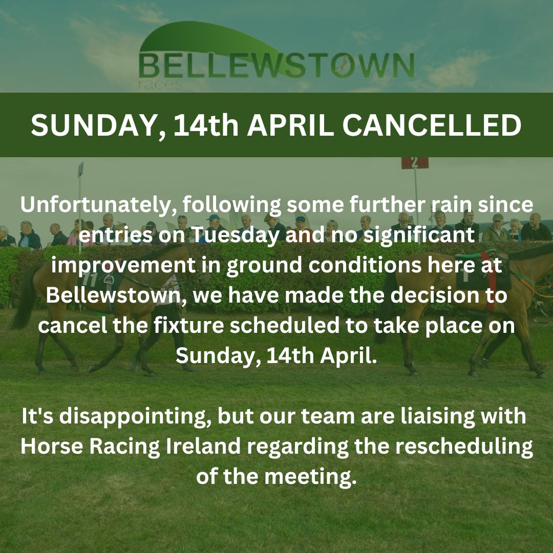 We regretfully need to inform you that the race meeting scheduled to take place at our racecourse on Sunday, 14th April has been cancelled. #BellewstownRaces