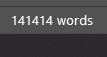Fun word count alert. It's nearly done now. Just laboriously rewriting the middle third.