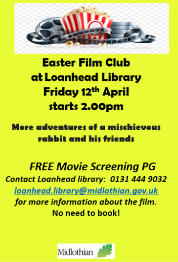 🎬 Join us at the FREE Holiday Film Club event at Loanhead Library TOMORROW (Fri 12th April). On at 2pm, this event is for everyone (PG rating) 🎟️ Free popcorn too🍿 Curious about the movie? Swing by the library for details 🤫 See you there for a reel good time📽️ #Loanhead