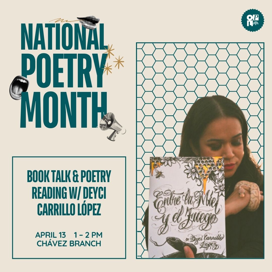 Deyci Carrillo López, as she says it herself, is a proud product of Guanajuato, México & Deep East Oakland, California. Come listen to her talk about her book, Entre la Miel y el Fuego, a spanglish poetry collection at the Chavez branch this Saturday. oaklandlibrary.bibliocommons.com/events/65a6c7e…