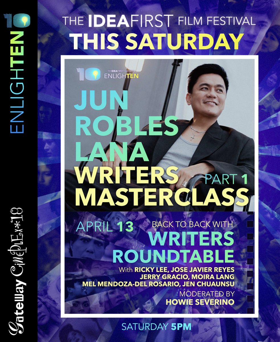 See you at @gatewaycineplex today for @junrobleslana's Writing Masterclass and the Writer's Roundtable! EnlighTEN: The IdeaFirst Film Festival #IdeaFirstEnlighTEN