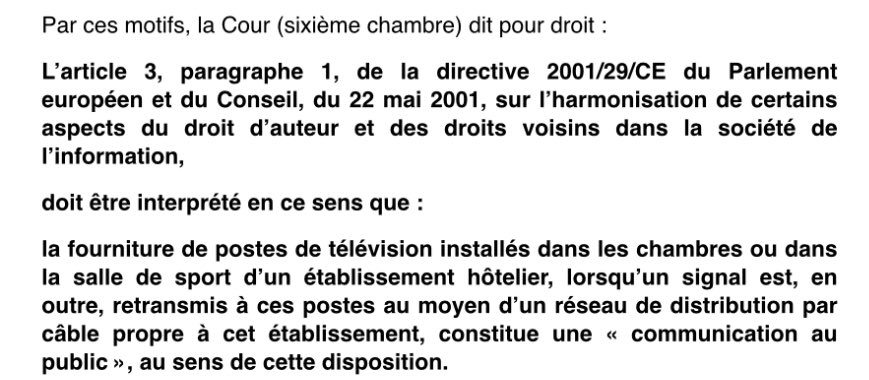 Un arrêt de la CJUE précise que les téléviseurs installés dans les chambres d'hôtel recevant des signaux via le réseau de distribution par câble de l'hôtel sont bien une 'communication au public'. Arrêt intéressant, et qui pourrait avoir des répercussions. curia.europa.eu/juris/document…