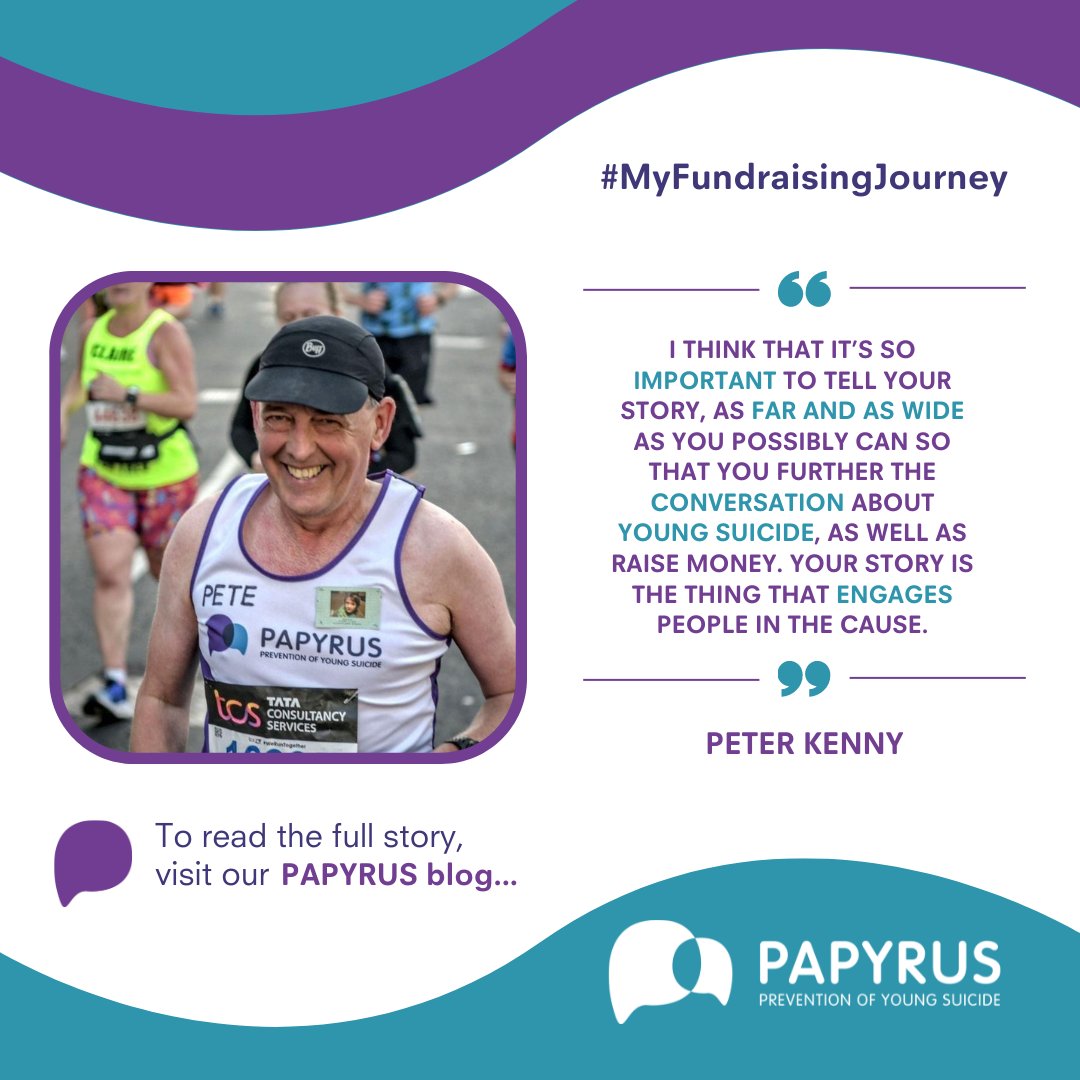 In the next episode of our blog series #MyFundraisingJourney we spoke to Peter, who has taken part in various fundraising challenges in support of PAPYRUS in memory of his son, Jamie. 💜 Read the full blog on our website here: papyrus-uk.org/mfjpeterkenny/ #suicideprevention