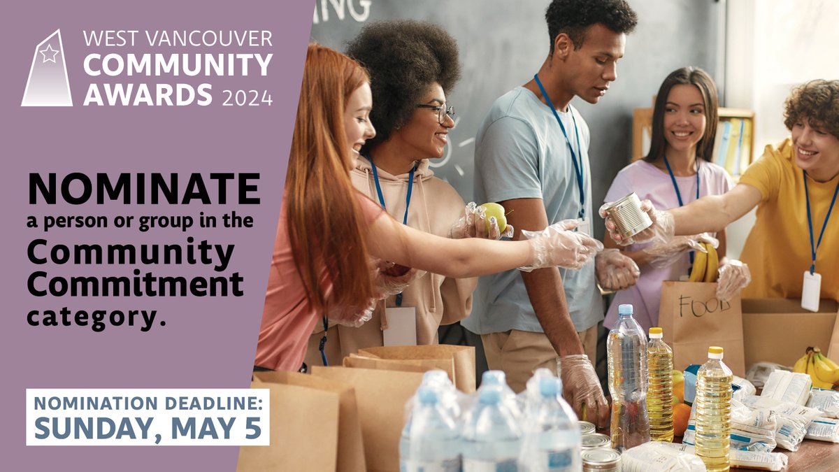 It's time to think about friends, neighbours, and colleagues who inspire excellence through community commitment in West Vancouver. Nominate them for a West Vancouver Community Award. Apply by Sunday, May 5. Submit a nomination online! Visit westvancouver.ca/awards