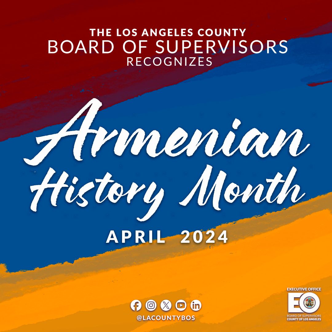 This April, we pay tribute to the rich cultural heritage, resilience, and contributions of the #Armenian people. From ancient traditions to modern triumphs, let’s celebrate & amplify the voices and stories that shape #LACounty. #ArmenianHistoryMonth #LACountyBOS