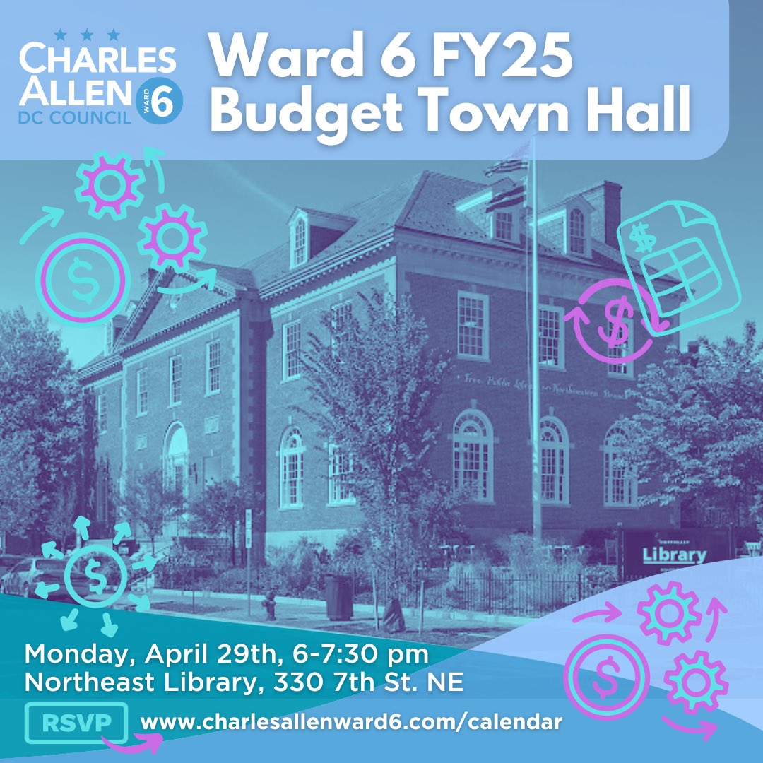 Join @charlesallen for the annual Ward 6 Budget Town Hall on Monday, April 29 at the Northeast Library. Get a sense of what’s been proposed and ask questions or share your priorities as CM Allen prepares to vote on behalf of Ward 6 residents. RSVP: charlesallenward6.com/2024_ward_6_bu…