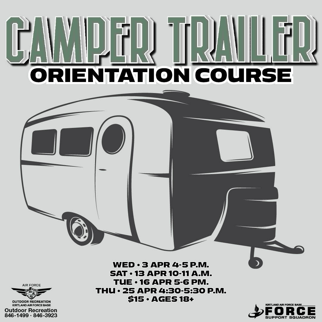 🏕️🏕️Get ready for another round of #CamperTrailerOrientationCourse for the month of April, #TeamKirtland!
Remember you will need this if you plan on renting a camper trailer from #KirtlandODR.
Good for a  full year!🏕️🏕️

👉kirtlandforcesupport.com/outdoor-recrea… 

#377FSS #KirtlandForceSupport