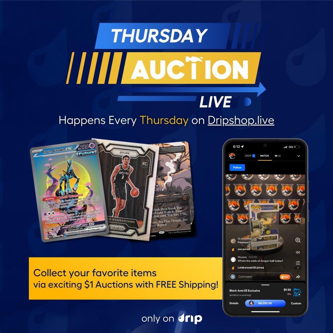 🚨 It's Live Auction Thursday! 🚨 Join us for thrilling LIVE $1 Auctions With FREE Shipping! Snag your favorite cards & items with the Drip Community💧📲