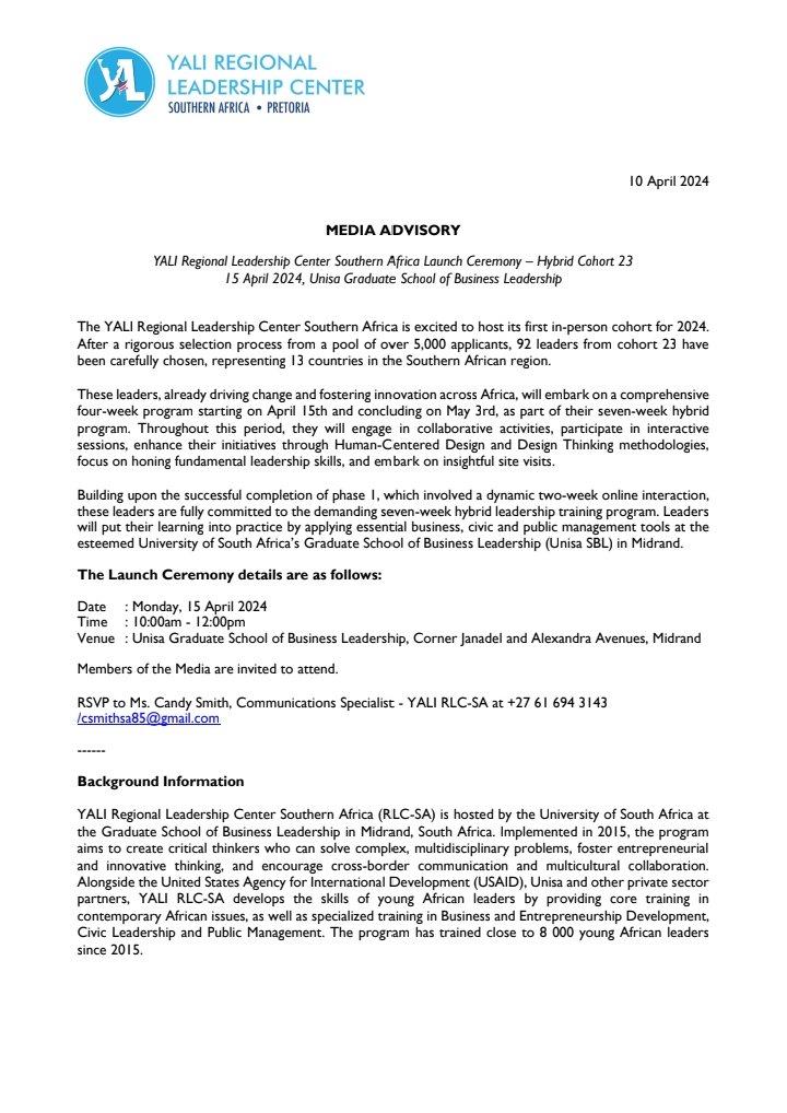 MEDIA ADVISORY HYBRID COHORT 23 LAUNCH DATE: Monday, 15 April 2024 TIME: 10:00am - 12:00pm VENUE: Unisa Graduate School of Business Leadership, Corner Janadel and Alexandra Avenues, Midrand