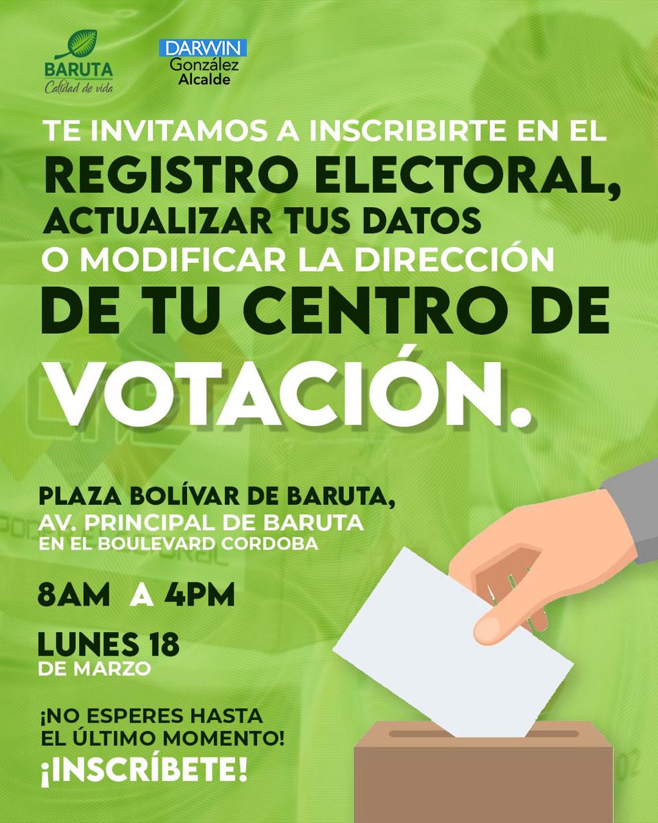 ¡Inscríbete en el Registro Electoral o Modifica la Dirección de tu Centro de Votación!📝 La Alcaldía de Baruta te invita a acercarte a realizar el trámite hasta el 16 de abril en: 📍Plaza Bolívar de Baruta, Pueblo de Baruta ⏰8 a.m. a 4 p.m. ¡No lo dejes para último momento!