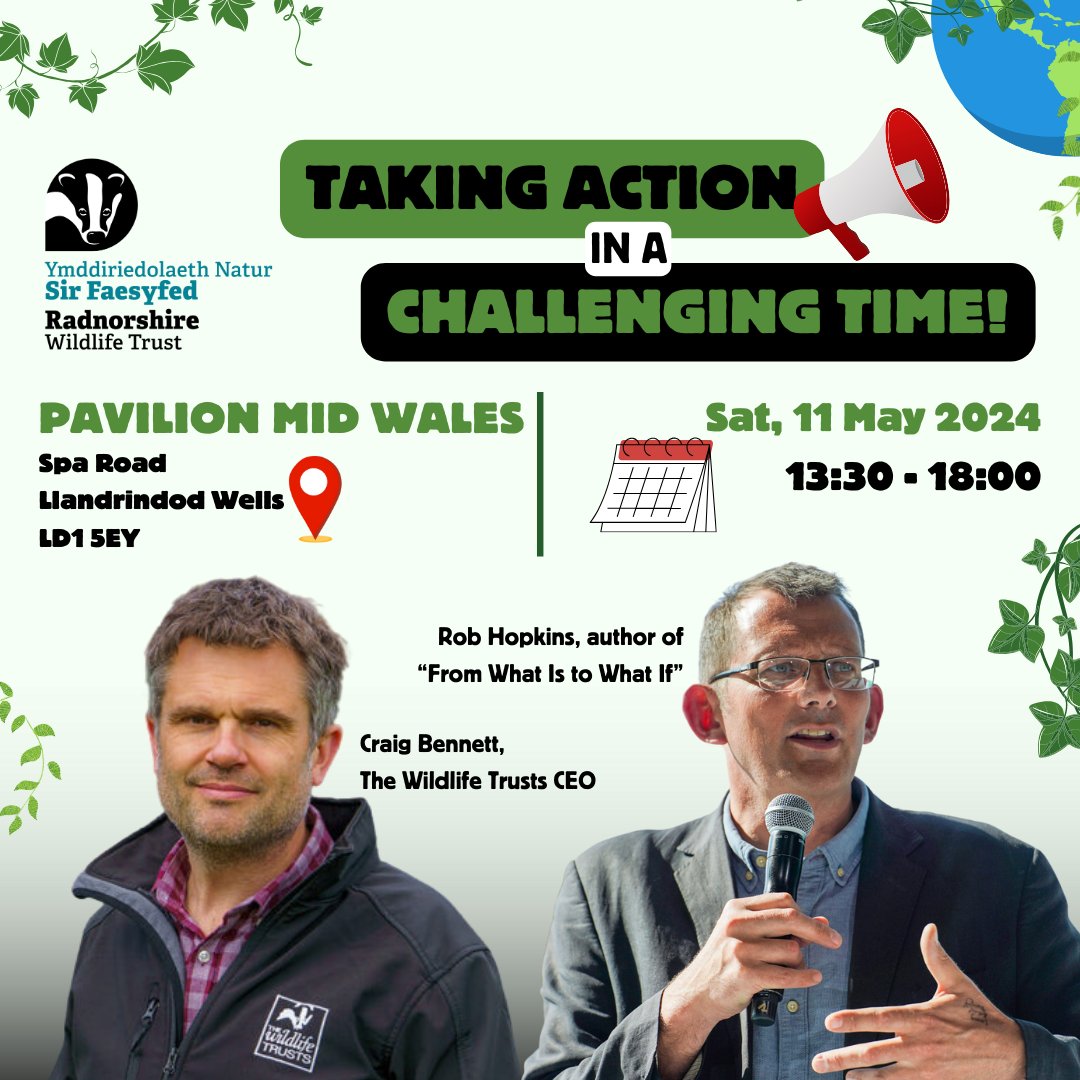 Taking Action in a Challenging Time 📆 Saturday 11th May 13:00-18:00, @ Pavilion Mid Wales, Llandrindod Wells Get your tickets 👉 eventbrite.co.uk/e/788914262797