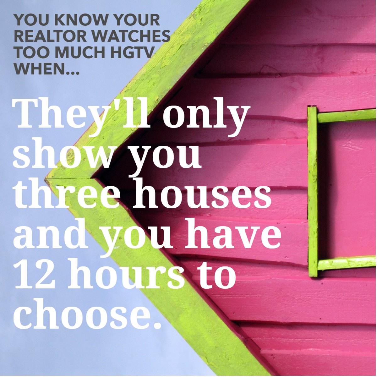 You find yourself on a 'House In a Hurry' episode. 📺 🛋️

#realestate #hgtv #hgtvmagazine #hgtvdreamhome #realestatehumor #realestateblog #realestatelife
 #LPTRealty #lptfam #lpttexas #htownrealestate #ctxrealestate #ctxguy #guycourtney