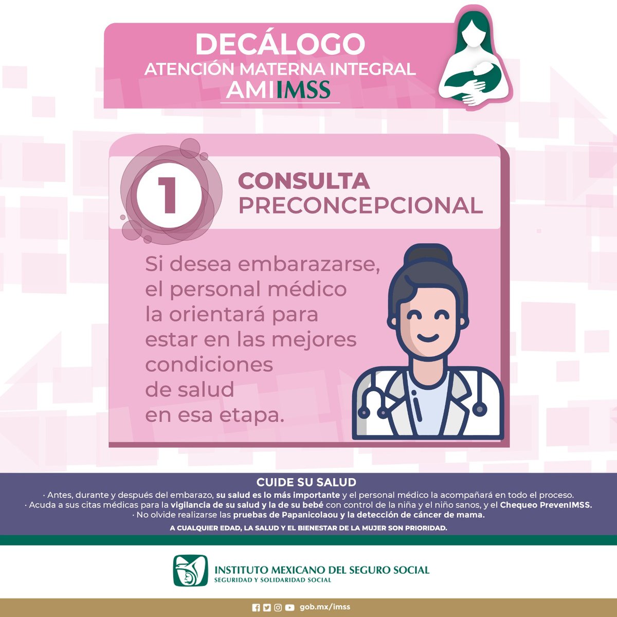 Si desea embarazarse 🤰, el personal médico la orientará para estar en las mejores condiciones de salud en esa etapa.

Conoce el Decálogo de Atención Materna Integral AMIIMSS 🩺