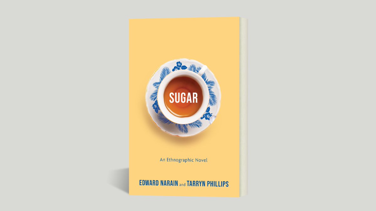 Keenly observed and full of heart, Sugar is an intimate portrayal of grief, friendship, and culture clash that will prompt new ways of thinking about the world. Read the full Q&A about Sugar by the authors Edward Narain and Tarryn Phillips: bit.ly/3IT47Kf #Ethnography