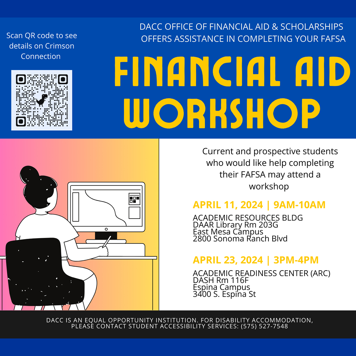 Join us at DACC East Mesa Campus (Academic Resources Bldg.) for a Financial Aid Workshop on Thursday, April 11, 2024, in Room 203G from 9:00 am to 10:00 am! Learn about financial aid options and how to apply. #WeAreDACC #FAFSA #Scholarships