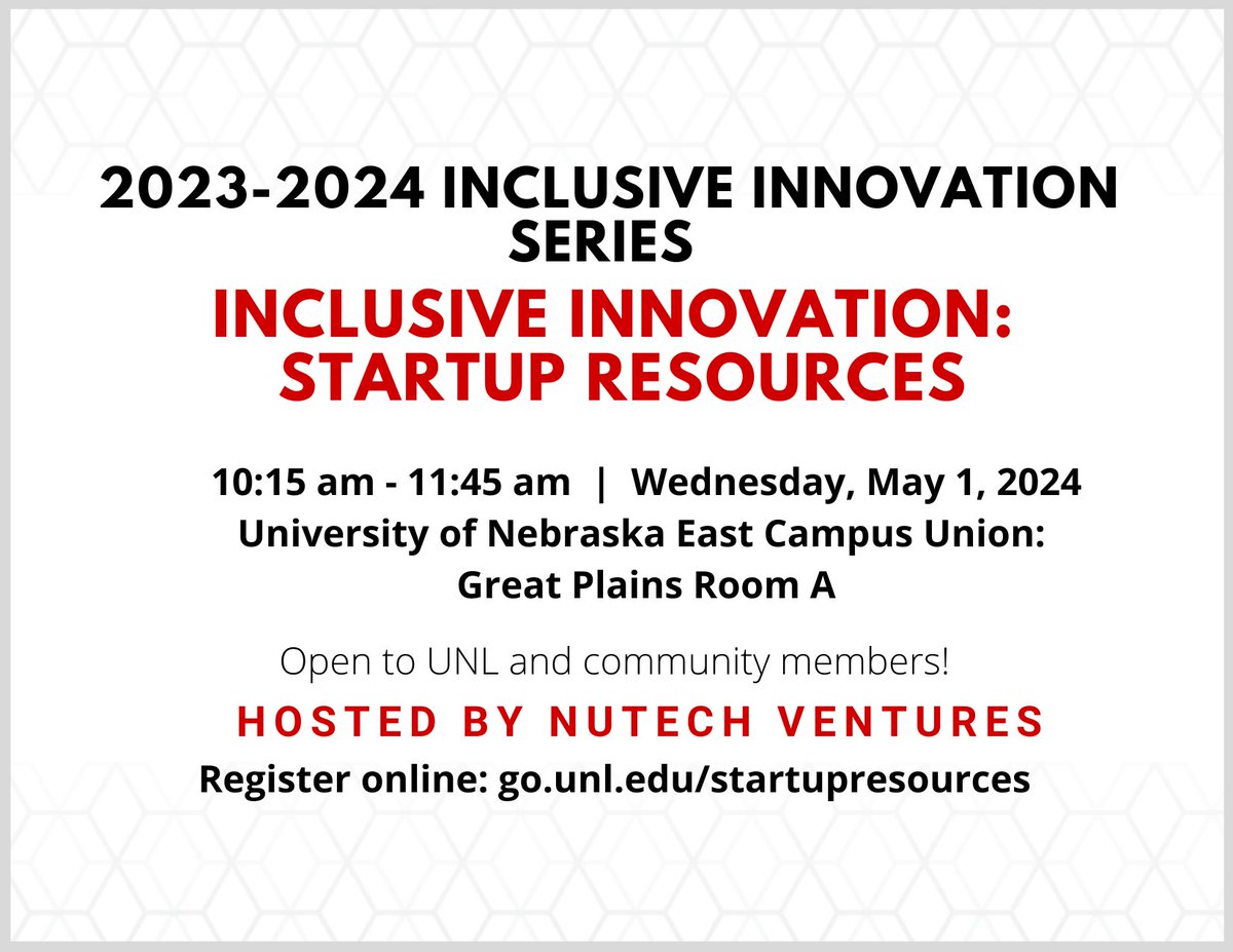 Interested in creating a startup business, but not sure where to start? Join @NUtechVentures for Inclusive Innovation: Startup Resources at @UNLincoln's East Campus Union on 5/1, 10:15 to 11:45 am. For more info and to register: go.unl.edu/startupresourc…