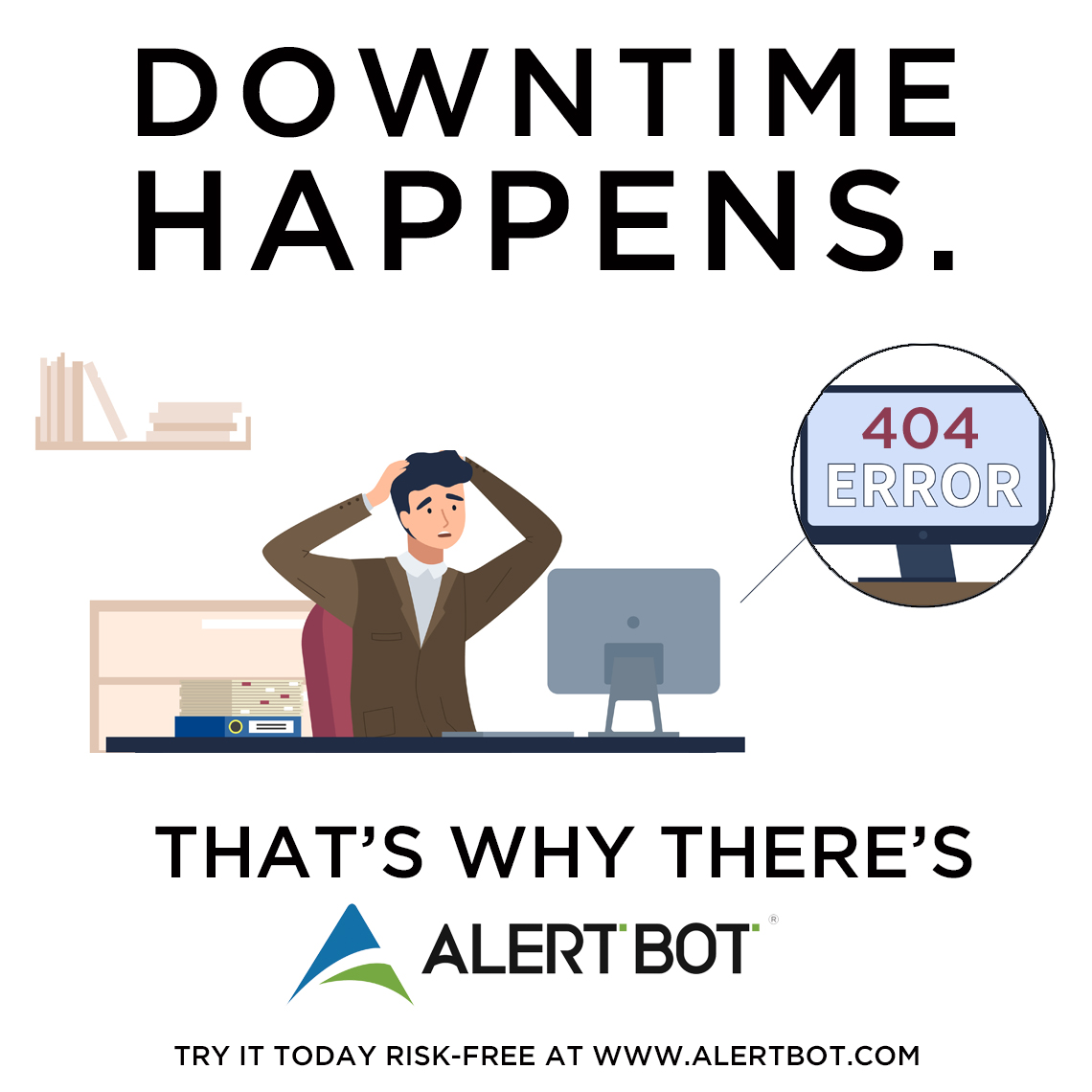 Downtime happens. That's why there's AlertBot.

Fight back against website downtime and try out AlertBot FREE today! AlertBot.com

#webperf #downtimehappens #downtime #websitemonitoring #webperformance