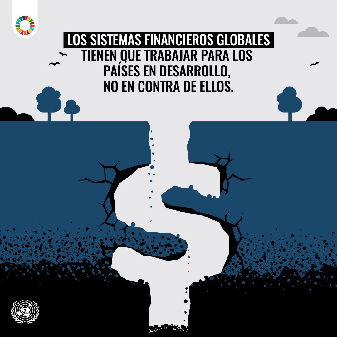 Los sistemas financieros mundiales deben trabajar para los países en desarrollo. No en contra de ellos. Los #ObjetivosMundiales abogan por una mayor colaboración para superar la brecha financiera. un.org/sustainabledev…