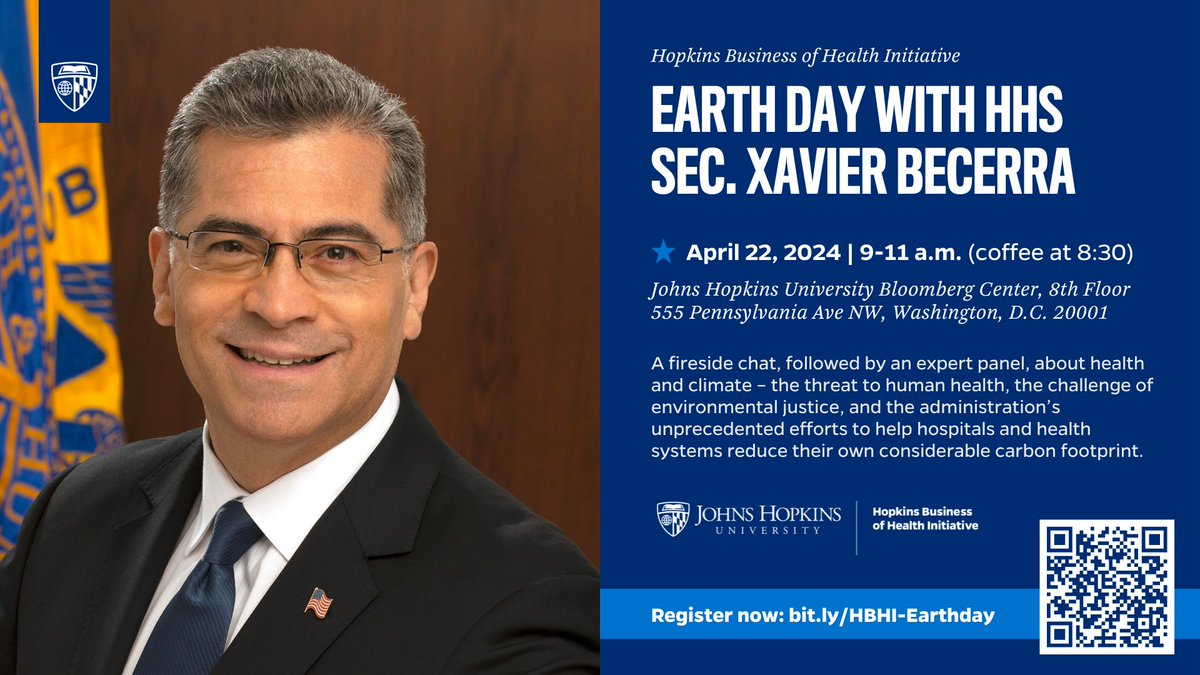 This #EarthDay, the Hopkins Business of Health Initiative welcomes @SecBecerra, Secretary of the Health and Human Services, for a fireside chat about health and climate. Registration is open to all: bit.ly/4b76Qfh