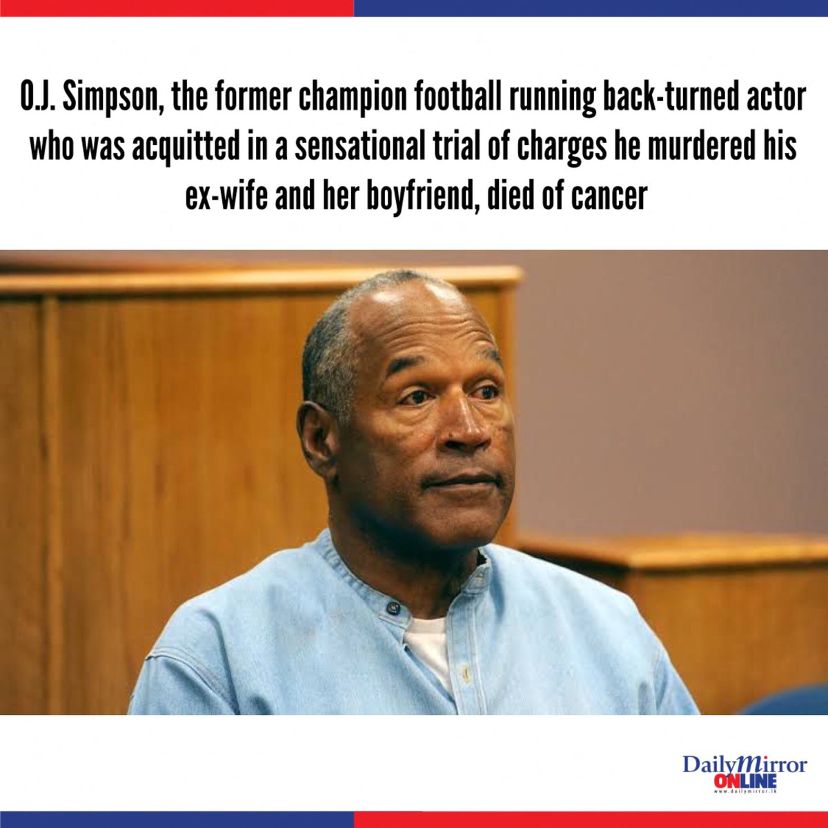 O.J. Simpson, the former champion football running back-turned actor who was acquitted in a sensational trial of charges he murdered his ex-wife and her boyfriend, died of cancer, his family confirmed. He was 76. His family took to his official X account to write, “On April…