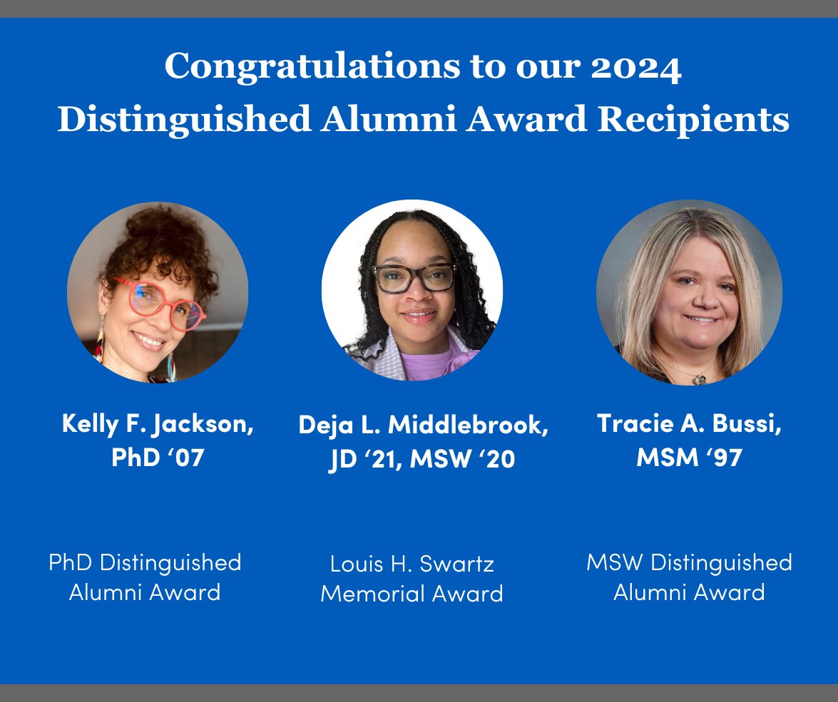 🏆 Congratulations to our outstanding alumni who have been recognized with prestigious awards! 🎉 🌟 Kelly F. Jackson, PhD '07 (PhD), 🌟 Deja L. Middlebrook, JD '21, MSW '20 (Louis Swartz Award for JD/MSW),🌟 Tracie Bussi, MSW '97 (MSW)