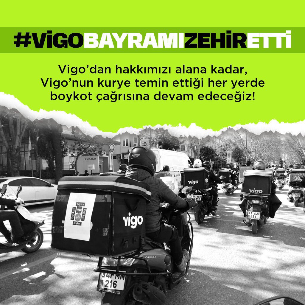 We are in solidarity with the motorcycle couriers employed by Vigo. #vigobayramızehiretti
