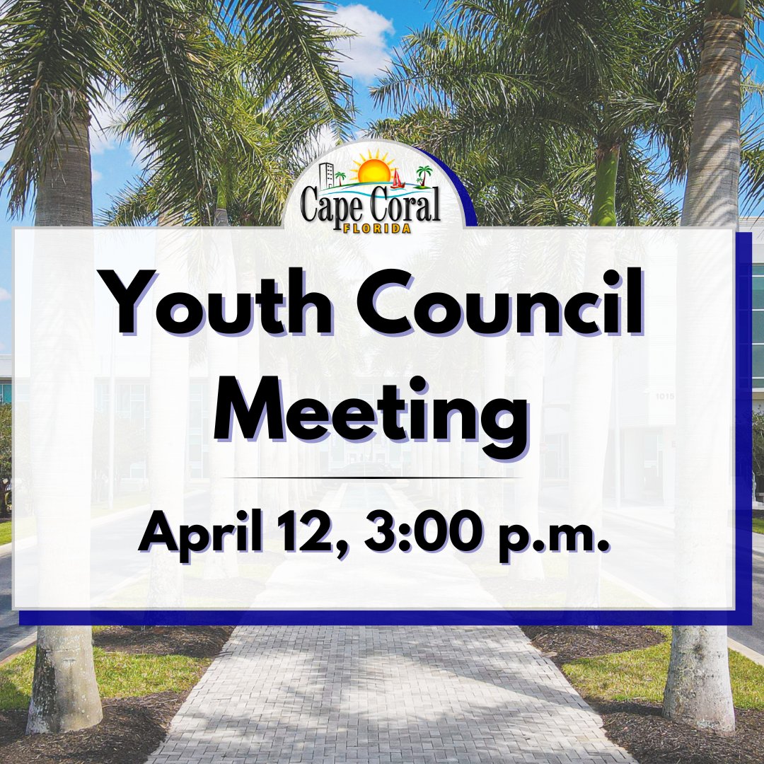 🗓️ Join us tomorrow, April 12, at 3:00 p.m. for the Cape Coral Youth Council meeting at Council Chambers (2nd Floor), 1015 Cultural Park Boulevard. For agenda requests or questions, contact us at 239-574-0436 or cgriglin@capecoral.gov. #capeyouthcouncil 🌟