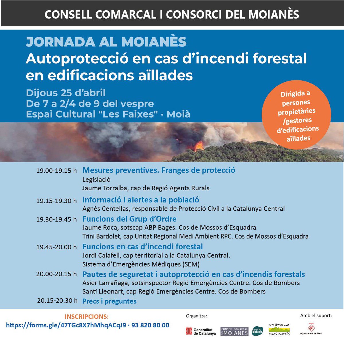 🙌🏼 #Moià acollirà el pròxim 🗓️ 25 d’abril la #jornada 👉🏼 d’autoprotecció en cas d’incendi forestal 🔥 en edificacions aïllades.

📍Espai cultural Les Faixes, a les 19h.

#Castellterçol #FemComarca
@AjMoia @adfbages