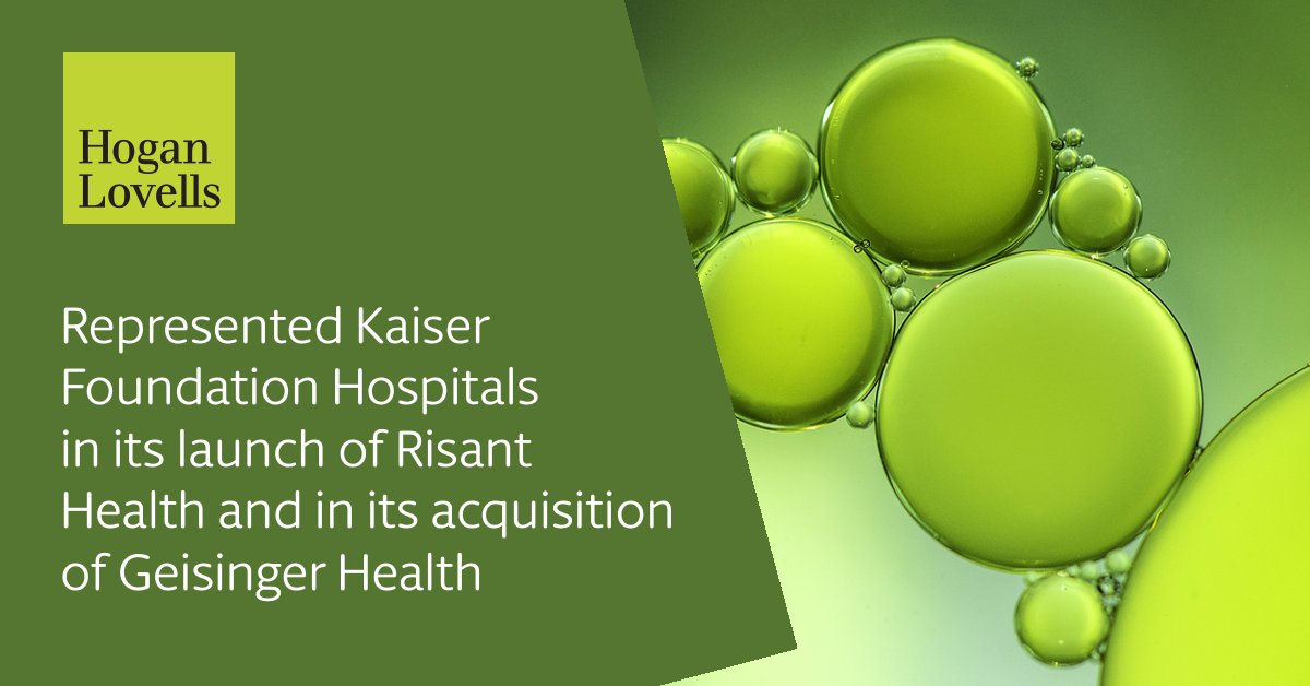 We have represented Kaiser Foundation Hospitals in its launch of Risant Health and in its acquisition of Geisinger Health, a US$10 billion health system with ten hospitals, multiple health insurance companies, and a medical school. This marks a significant milestone as Risant