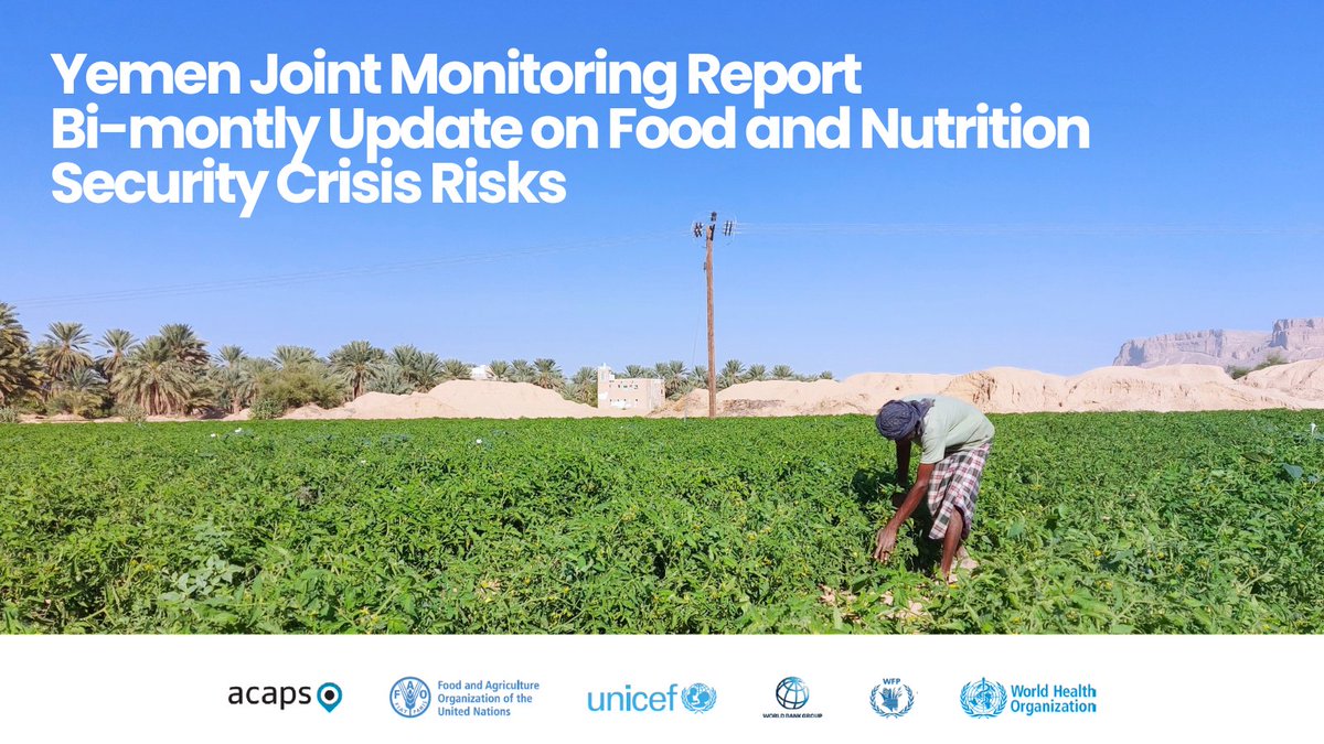 In #Yemen, 2.5 million people are in danger of experiencing emergency levels of acute food insecurity, according to the latest Joint Monitoring Report produced by the @WorldBank Group, @ACAPSproject, @FAO, @UNICEF, @WFP, and @WHO .