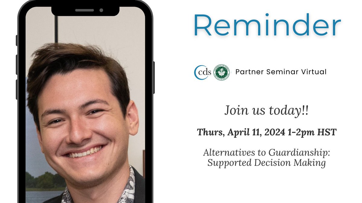 REMINDER Alternatives to Guardianship: Supported Decision Making virtual seminar. Registration available at buff.ly/3J3I6rZ Presenter Che Silvert Thursday, April 11th, 2024 from 1:00pm to 2:00pm HST, via Zoom