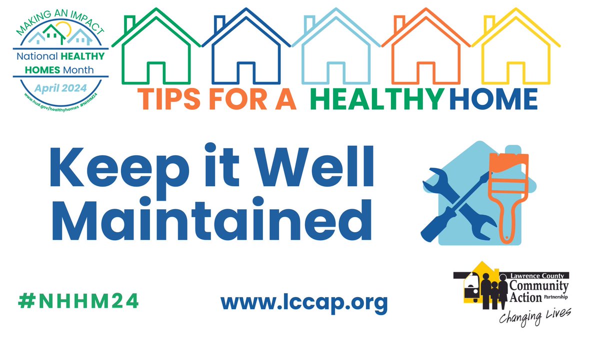 Tips for a #HealthyHome Keep it Well Maintained! Inspect, clean, and repair the home routinely. Take care of minor repairs and problems before they become large repairs and problems. #NHHM24