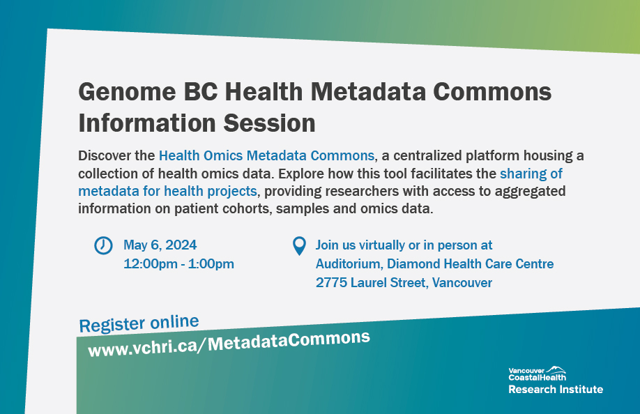 What is metadata & why is it beneficial for health research? Join us on May 6 for an overview of @GenomeBC’s Health Omics Metadata Commons, a centralized platform containing a collection of health omics. Register to attend: vchri.ca/events/Metadat…