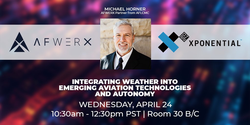 Join AFWERX Prime's panel at AUVSI XPONENTIAL on Apr 24! ▪️ Michael Horner, AFWERX partner and RDT&E meteorologist with @AFLCMCofficial; @NASAAero ▪️ Will discuss challenges and requirements to prepare for travel in the future airspace More: ow.ly/t4nV50R9EXc