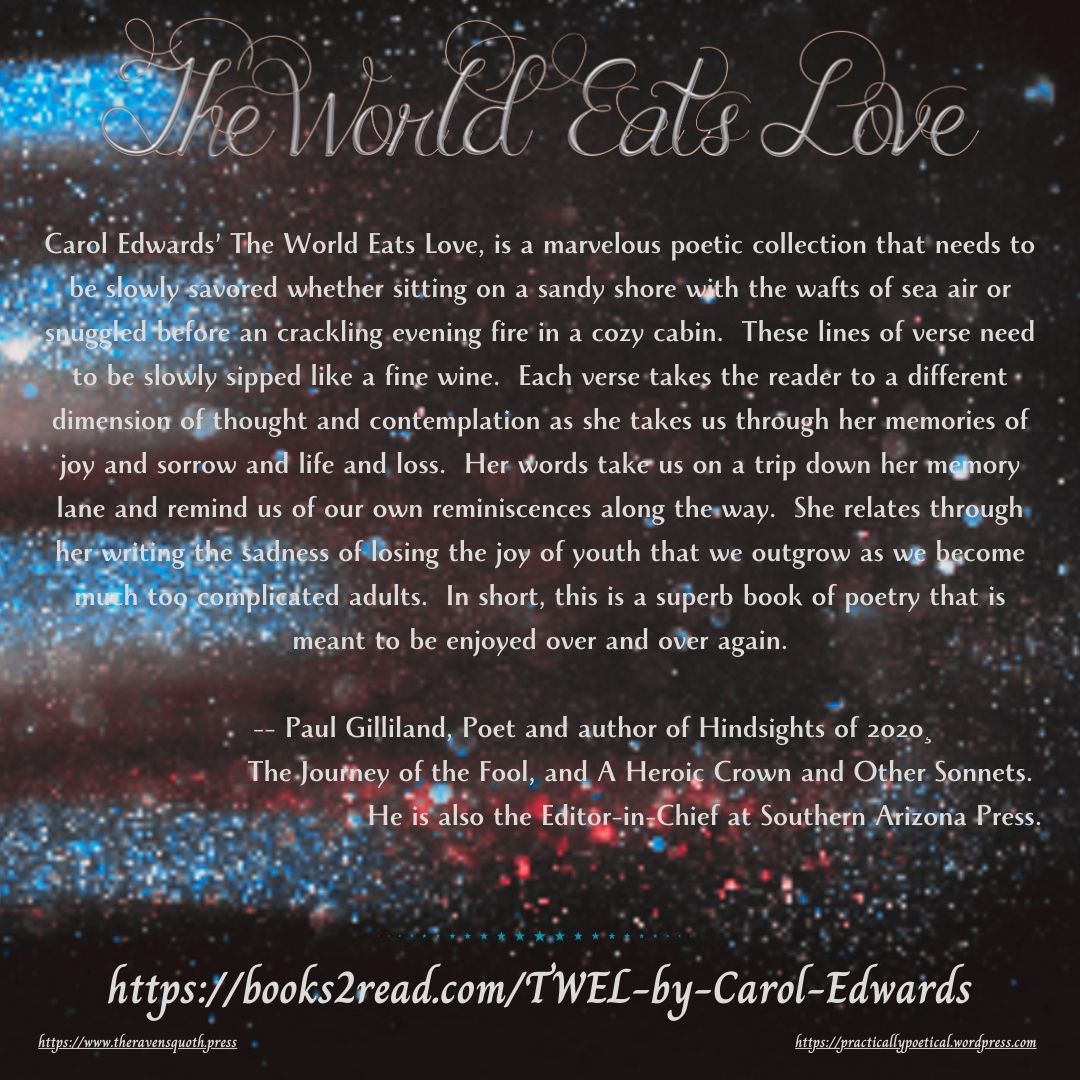 THE WORLD EATS LOVE by @practicallypoet books2read.com/TWEL-by-Carol-…  Poems bearing up under the weight of longing, loss, & regret #poetrycommunity #readingcommunity #poetry #darkpoetry #poetrybooks #bookblogger #bookblast #tbrpile