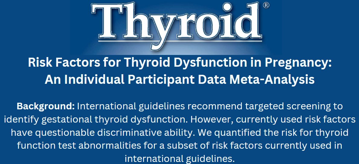 New! in @ThyroidJournal: Is there a way we can predict who will have thyroid dysfunction during pregnancy? A >15 country multinational/mulitinstitutional study of 70K patients led by @TimKorevaar attempts to answer this question. #hypothyroidism #pregnancy ow.ly/WzzV50Rcbni