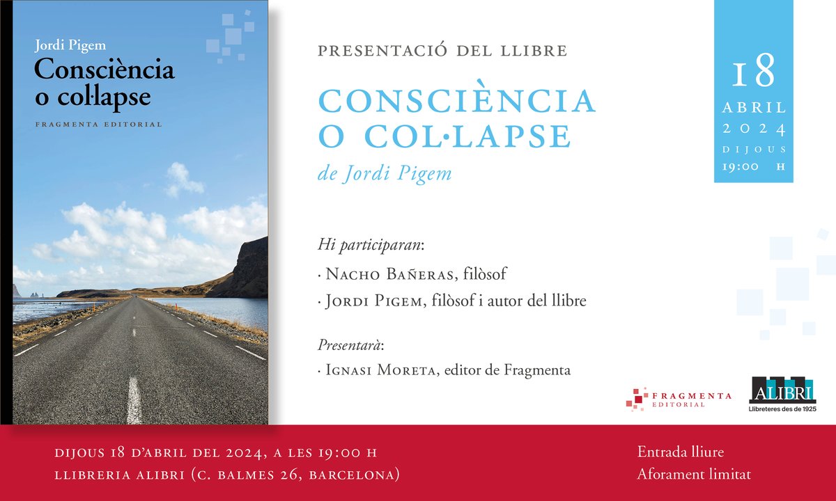 🗓️ Dijous 18 d'abril 🕔 19 h 👉 Jordi Pigem i Nacho Bañeras presenten ‘Consciència o col·lapse’ ow.ly/iTsO50RcuwH 📍 @LibreriaALIBRI · Balmes 26 · BCN 📘 Web del llibre: ow.ly/qX3z50RcuwG