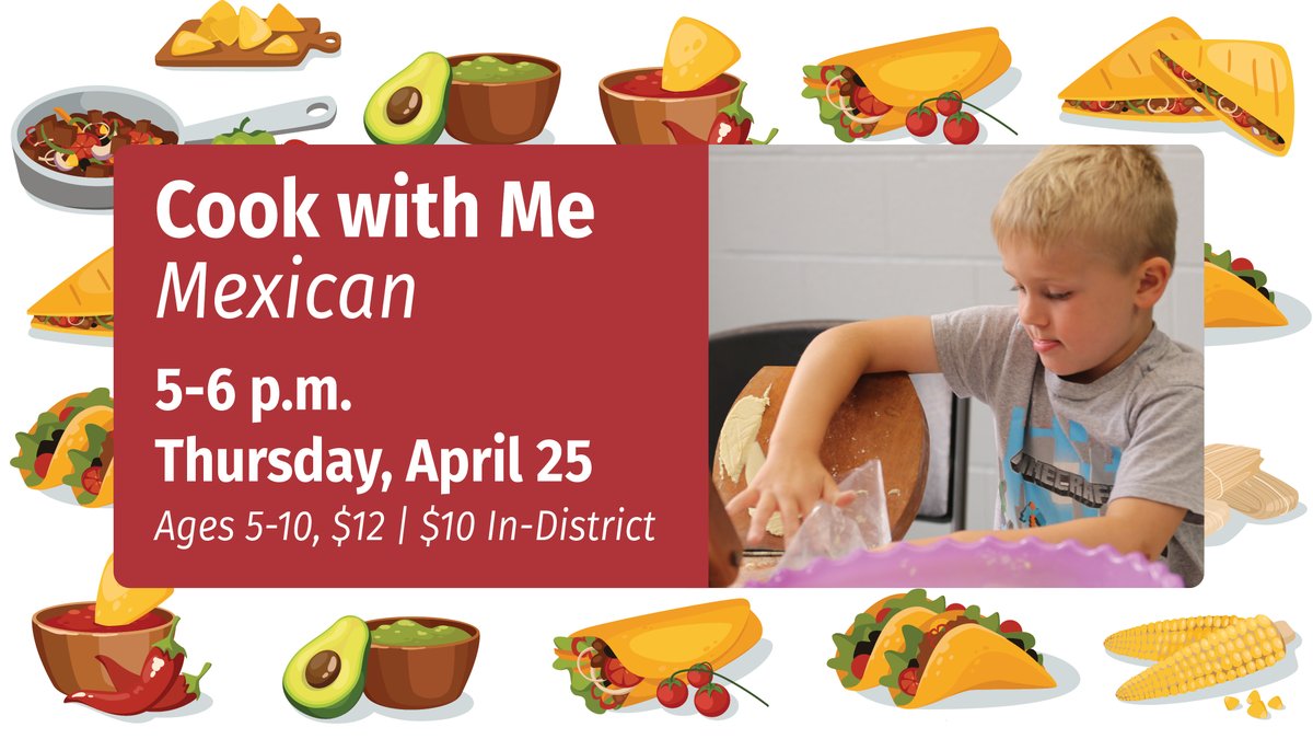 #CookWithMe Mexican is taking place on April 25! 🌮 Silvia, an expert in Mexican cuisine, will be hosting a culinary session to introduce children to the flavors and techniques of her favorite Mexican meals. Register by April 18! #Mexican #BvilleKids