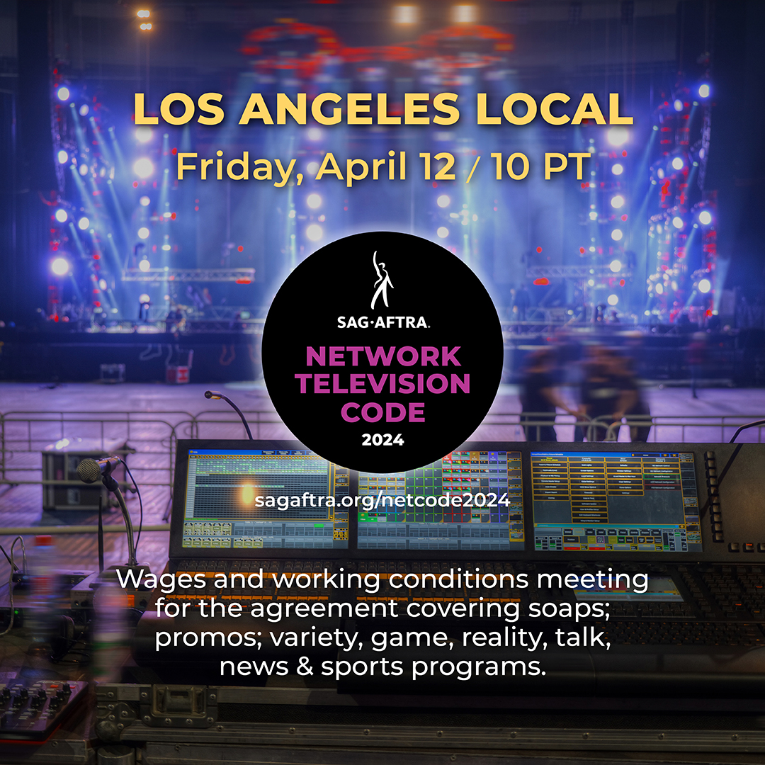 Los Angeles Local #SagAftraMembers, join us TOMORROW for another discussion on important topics about the Network Television Code. Your input is crucial in shaping our industry's future. Learn more at sagaftra.org/netcode2024.
