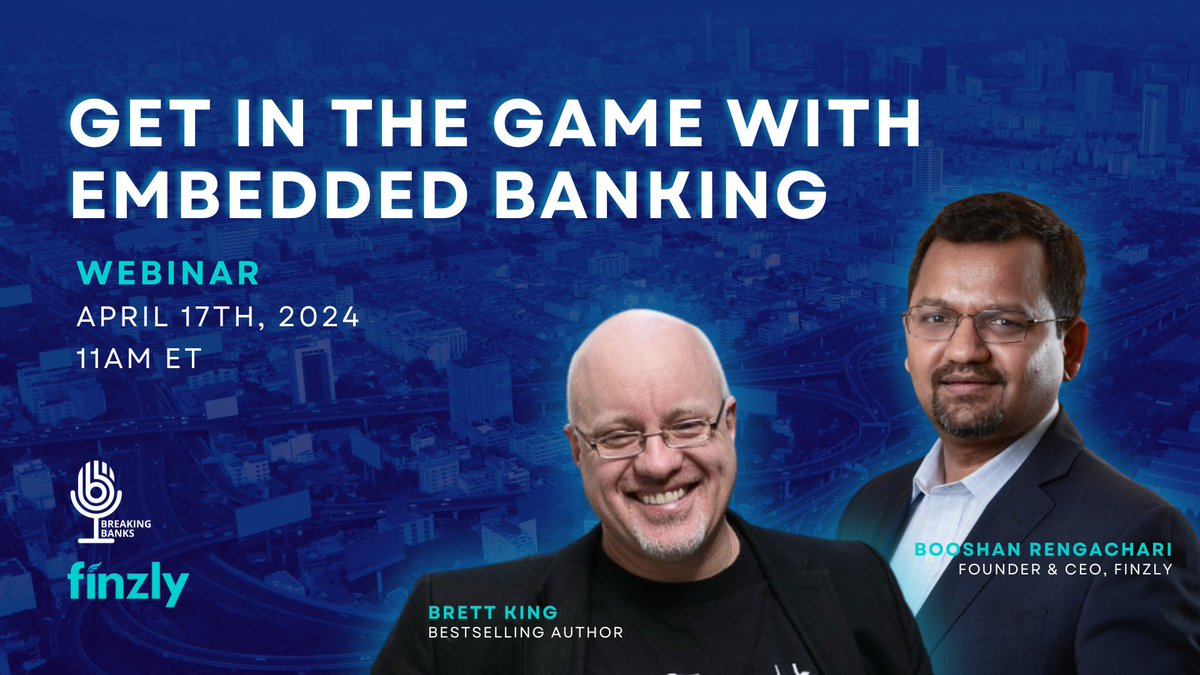 Embedded banking is reshaping the industry for those with the right approach. Join the conversation at our upcoming webinar, where @BrettKing and @finzly CEO @BooshanTweets uncover the opportunities and keys to success! 🏦📈 Register 👉 bit.ly/4cJuoIx 4/17 at 11am ET