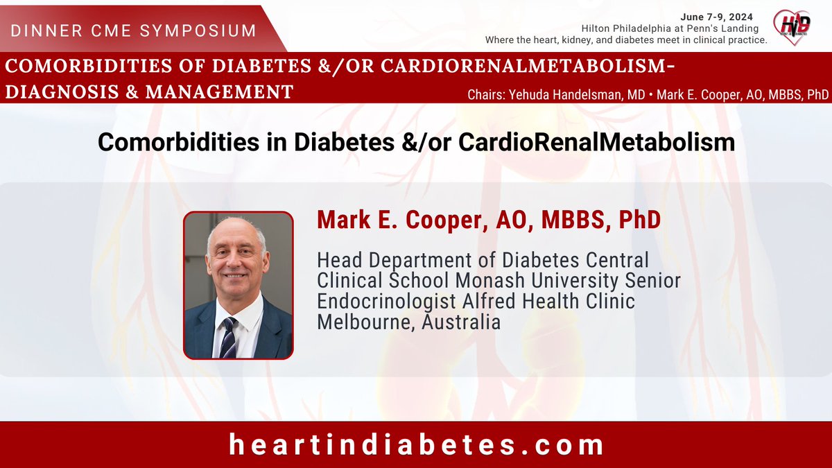 We welcome our esteemed colleague, Mark E. Cooper, AO, MBBS, PhD, as a speaker for the 8th HID Dinner CME Symposium: Comorbidities of DM & CRM Diagnosis & Management. Register now at heartindiabetes.com/registration so you don't miss out on this exciting session! #MedEd #HID2024 #CME