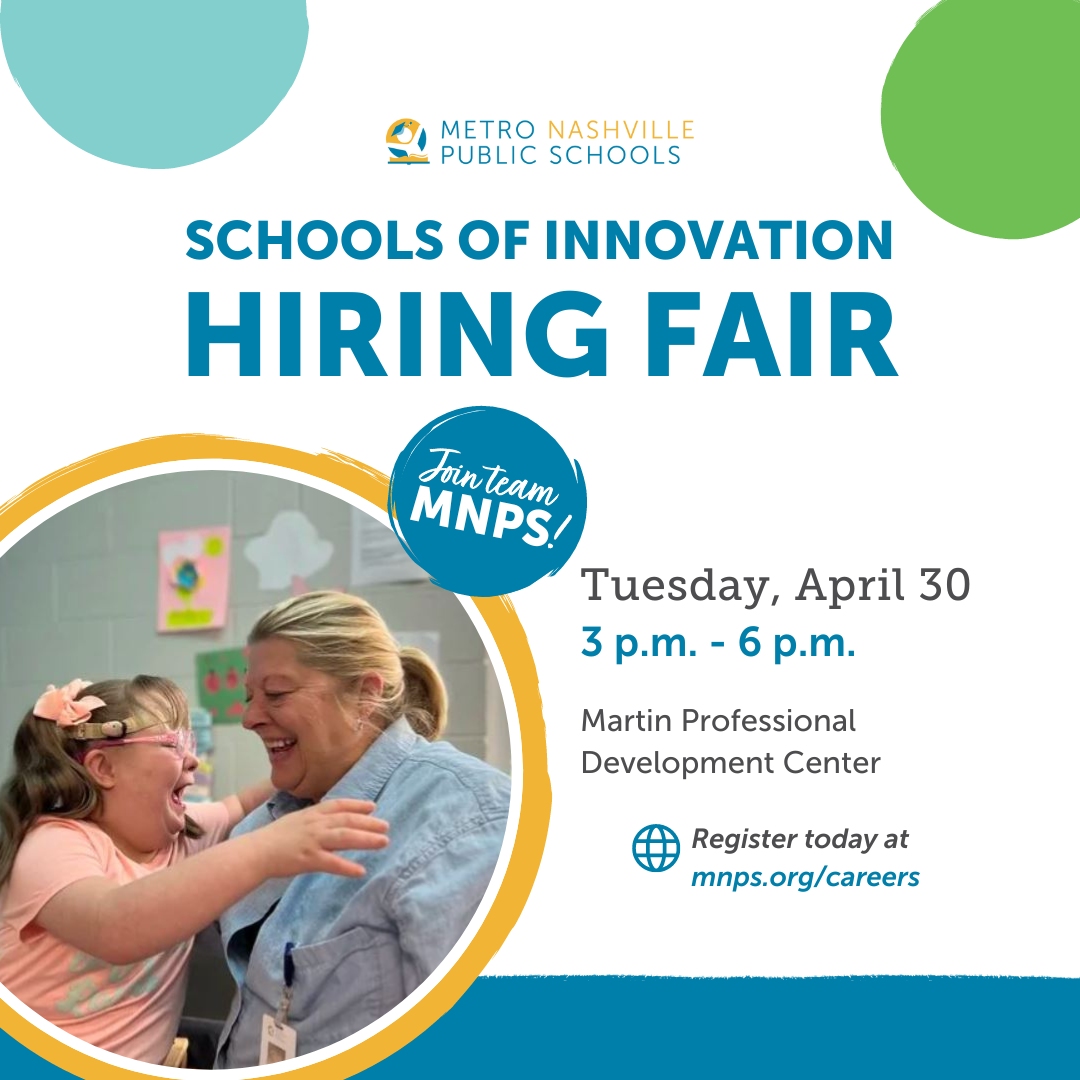 We're hiring recent and upcoming graduates to join #TeamMNPS for positions such as licensed teachers, school counselors and librarians. We also are hiring for school support positions. Register today for the April 30 hiring fair at mnps.org/careers