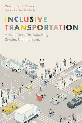 New #BookReview: Inclusive transportation: A manifesto for repairing divided communities, edited by Veronica Davis. Reviewed by @AMFitnessHealth doi.org/10.1080/073521…