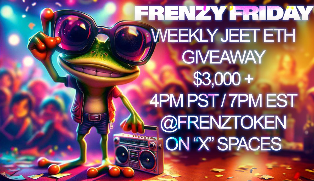 FrenZToken's tweet photo. 🔥 Get ready for Frenzy Friday! 🐸 Join our 'X' Spaces tomorrow for our Weekly Giveaway, where you could win JEET ETH valued at $3,000+! Don't miss out on the fun and excitement! 🔥 #FrenzyFriday #Giveaway"

https://t.co/fERAiC7X92 https://t.co/LaDTSDTZYK