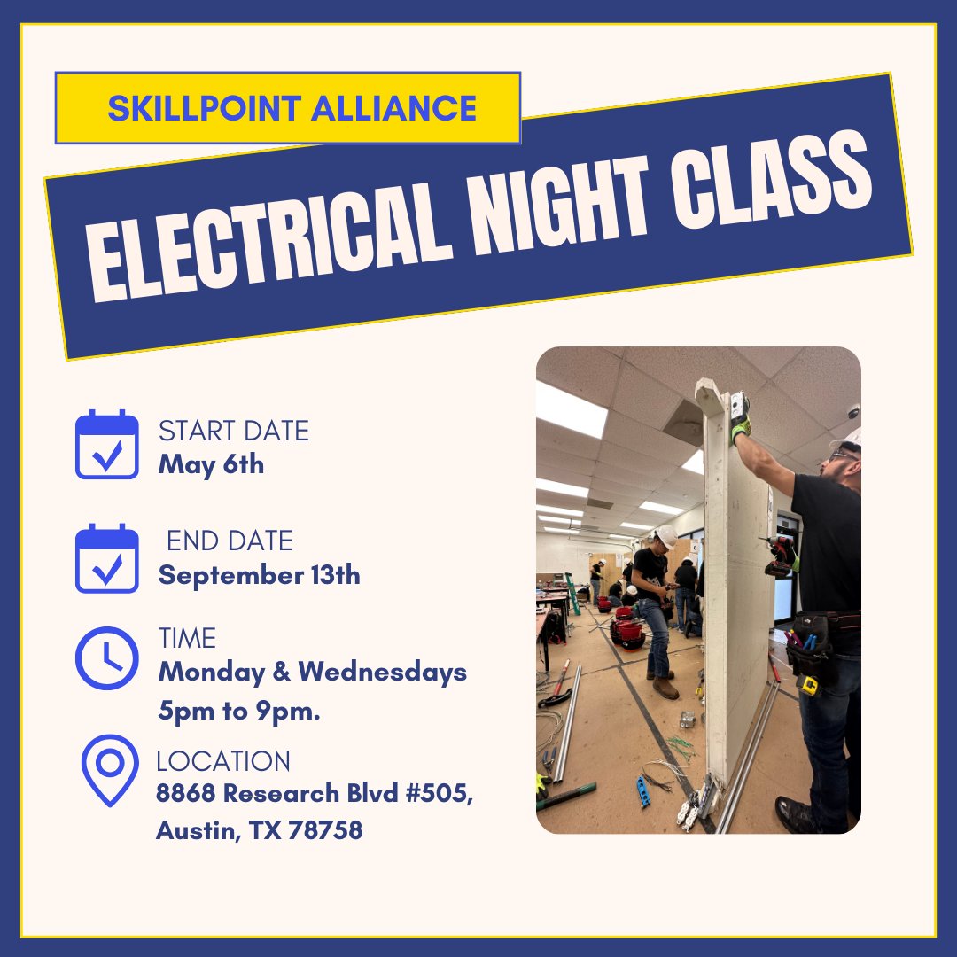 🎉 Exciting news! Skillpoint Alliance is launching its first evening electrical class in Austin this May! Join us Mondays & Wednesdays, 5-9pm at our North Austin location. Apply NOW! ow.ly/AcXW50ReBWE!